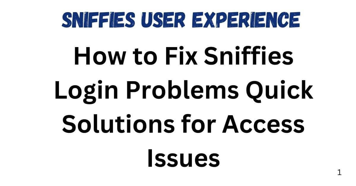 How to Fix Sniffies Login Problems Quick Solutions for Access Issues