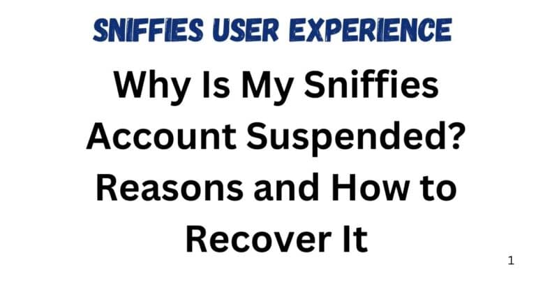 Why Is My Sniffies Account Suspended? Reasons and How to Recover It